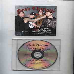 Good Charlotte - Keep Your Hands Off My Girl FLAC