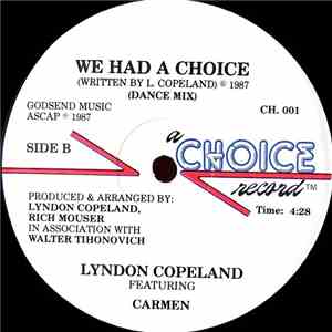 Lyndon Copeland Featuring Carmen  - We Had A Choice FLAC