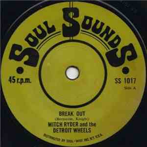 Mitch Ryder & The Detroit Wheels - Break Out FLAC