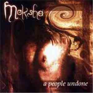 Moksha - A People Undone FLAC