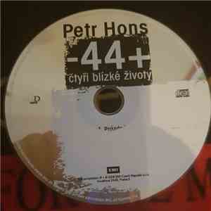 Petr Hons - -44+ Čtyři Blízké Životy FLAC
