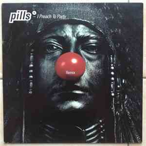 Pills - I Preach To Party (Remix) FLAC
