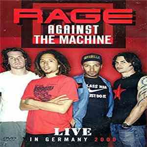 Rage Against The Machine - Live In Germany 2000 FLAC