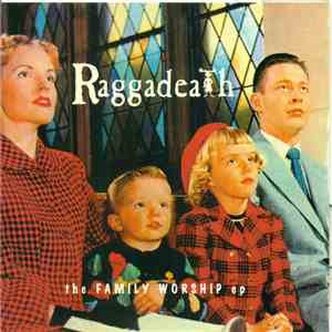 Raggadeath - The Family Worship EP FLAC