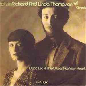 Richard & Linda Thompson - Don't Let A Thief Steal Into Your Heart FLAC