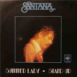 Santana - Summer Lady / Stand Up FLAC