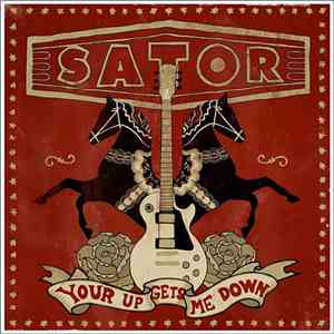 Sator - Your Up Gets Me Down FLAC