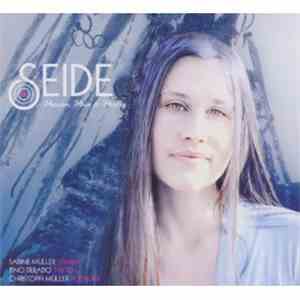 Seide  - Passion, Pain & Poetry FLAC