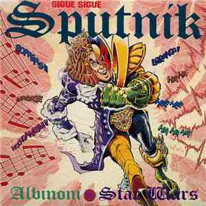 Sigue Sigue Sputnik - Albinoni Vs. Star Wars FLAC