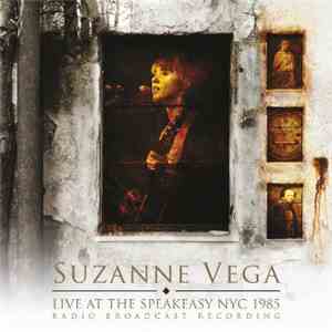 Suzanne Vega - Live At The Speakeasy NYC 1985 FLAC