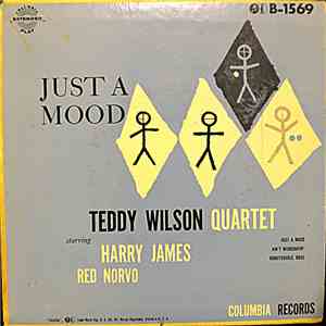Teddy Wilson Quartet Starring Harry James  & Red Norvo - Just A Mood FLAC