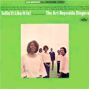 The Art Reynolds Singers - Tellin' It Like It Is FLAC