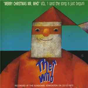 The Who - "Merry Christmas Mr. Who" Vol. 1 (And The Song Is Just Begun) FLAC
