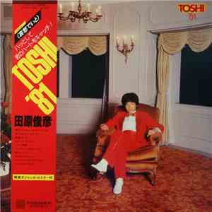 田原俊彦 - Toshi '81 FLAC