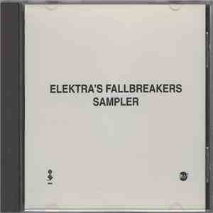 Various - Elektra's Fallbreakers Sampler FLAC