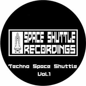 Various - Techno Space Shuttle Vol.1 FLAC
