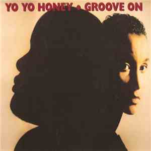 Yo Yo Honey - Groove On FLAC