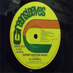 Al Campbell - Gimme Weh Me Want FLAC