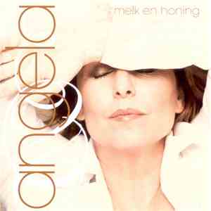 Angela Groothuizen - Melk En Honing FLAC