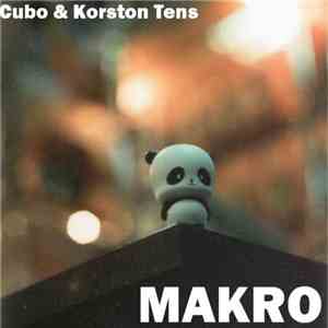 Cubo  & Korston Tens - Makro FLAC
