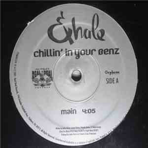 Exhale - Chillin' In Your Benz FLAC