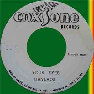Gaylads / The Skatalites - Your Eyes / President Kennedy FLAC