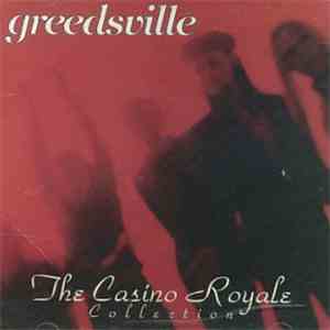 Greedsville - The Casino Royale Collection FLAC