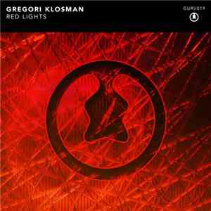 Gregori Klosman - Red Lights FLAC