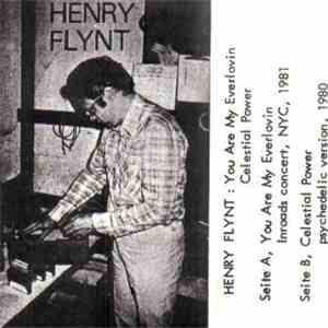Henry Flynt - You Are My Everlovin / Celestial Power FLAC