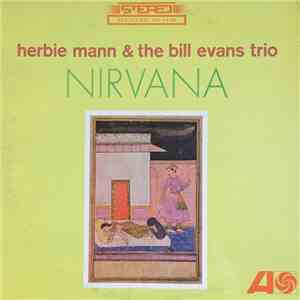 Herbie Mann & The Bill Evans Trio - Nirvana FLAC