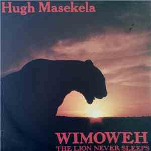 Hugh Masekela - Wimoweh ( The Lion Never Sleeps ) FLAC
