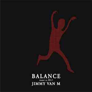 Jimmy Van M - Balance Issue N. 10.1 FLAC