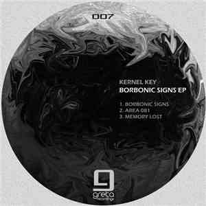 Kernel Key - Borbonic Signs EP FLAC