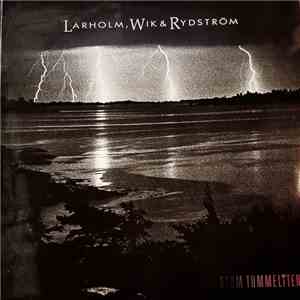 Larholm, Wik & Rydström, Lars Larholm, Per Wik, Lena-Christine Rydström - Stum Tummeliten FLAC