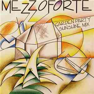 Mezzoforte - Garden Party (Sunshine Mix) FLAC