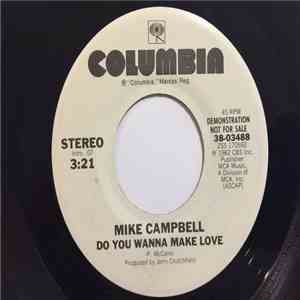 Mike Campbell  - Do You Wanna Make Love FLAC