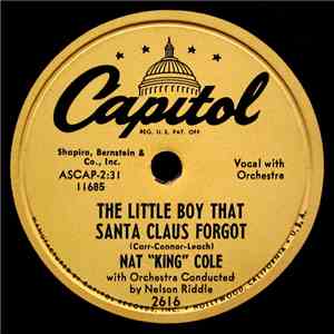 Nat King Cole - The Little Boy That Santa Claus Forgot / Mrs. Santa Claus FLAC