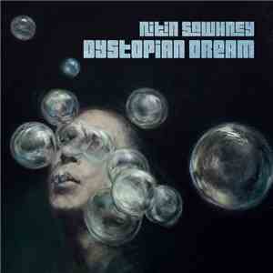 Nitin Sawhney - Dystopian Dream FLAC