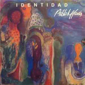 Pablo Milanés - Identidad FLAC