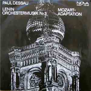 Paul Dessau - Lenin, Symphonische Adaptionen FLAC