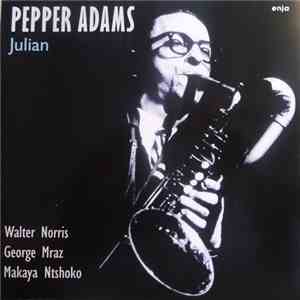 Pepper Adams - Julian FLAC