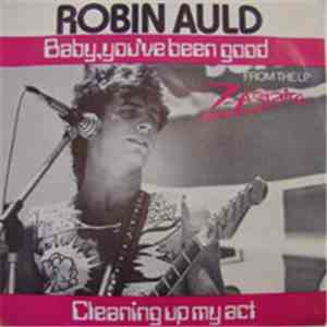 Robin Auld - Baby You've Been Good To Me FLAC