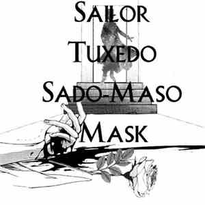 Sailor Tuxedo Sado-Maso Mask - 1 FLAC