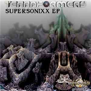 Terraformers  - Supersonixx EP FLAC