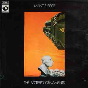 The Battered Ornaments - Mantle-Piece FLAC