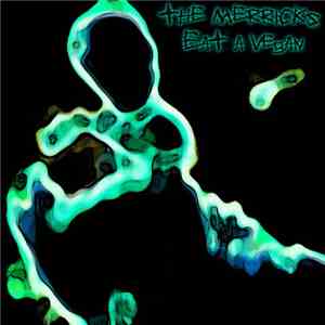 The Merricks  - Eat A Vegan FLAC