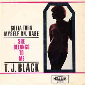 T.J. Black - Gotta Turn Myself On, Babe FLAC