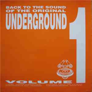 Various - Back To The Sound Of The Original Underground Volume 1 FLAC