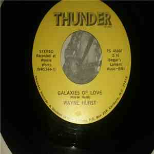 Wayne Hurst - Galaxies of Love/ Back Again FLAC
