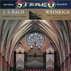 Weinrich, J.S.Bach - Trio Sonatas No. 1 E-Flat Major S.525 And No. 2 C Minor S. 526; Trio In G Minor S. 584 And C Minor S. 585 FLAC